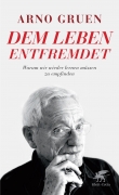 Gruen Dem Leben entfremdet