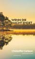 Carlsson Wenn die Nacht endet